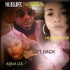 Get Back (Explicit) - Nuelife