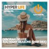 Too Many Reasons (Deep Mix) - Deborah Deluxe