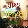 Yipiyey - Eitaro&Edgar
