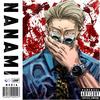 Nanami (Explicit) - Politicess&LOOP FX