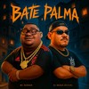 BATE PALMA (Explicit) - DJ Braga Oficial&MC Rennan