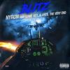 Blitz (feat. Until The Very End & Lowe Key) (Explicit) - Nyron&Until The Very End&Lowe Key