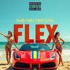 Flex (Explicit) - Kelly big dreams