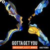 Gotta Get You (Gabzy Remix) - Vinicius Nape&alec&Winnick