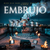 Embrujo (Explicit) - Rick Zile&Koreko&Daizak&Dani Torres&Kinder