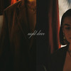 night drive (Explicit) - KAHLLA