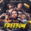 Freebow (Remix|Explicit) - Imperio Record&El Shick&Braulio Fogon&Yomel El Meloso&Keyviem