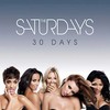 30 Days - The Saturdays