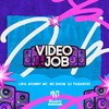 Video Com a do Job (Explicit) - DJ TiuDarcki&Lira Johnny Mc&MC Dhom