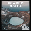 How Deep You Are (Radio Edit) - Reivax