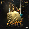 Udeek - Raashi Sood&The PropheC