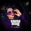 Toute Seule - C-Lina