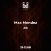 AB - Max Mendez