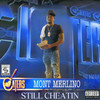 Still Cheatin (Explicit) - Mont Merlino&CHRIST DILLINGER