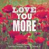 Love You More - Cocoy Claravall&Paul Tagle