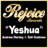 Yeshua (Edit) - Tslil Goldman&Andrew Hartley