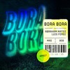 Bora Bora - Abraham Mateo&Luis Fonsi
