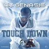 Touchdown - O.T. Genasis