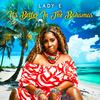 Better in the Bahamas - Lady E