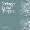 Midnight in the Tropics - Roberto Pedoto