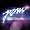 Love Trigger (Blurrd Remix) - Jem