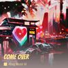 Come Over - Abay Music Id