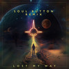 Lost My Way (Soul Button Remix) - Mistier&Soul Button