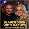 Slapen Doen We 's Nachts - Samantha Steenwijk&Wolter Kroes