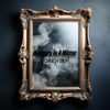 Memory In A Mirror - Sorensen
