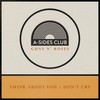 Think About You - A-Sides Club