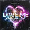 Love Me Like You Do - Robbe&2Hounds&Britt