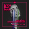 Bring That Back (Dance) - GATTÜSO&Asketa & Natan Chaim&Nadia Gattas