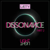 Dissonance - Part 2 Light - LÆT'Y