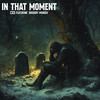 In That Moment - Cxs&Gregory Munday