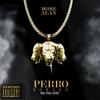 PERRO DORADO (feat. Mome) (Explicit) - Alan Enriquez&Mome