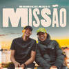 Missão - MC Neguinho do Kaxeta&MC Diogo da vn&DJ Chulo