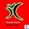 House Funk - Fonzie Ciaco