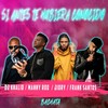 Si Antes Te Hubiera Conocido - DJ Khalid&Manny Rod&Jiory&Frank Santos
