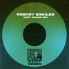 Can't Shake Off (Original Mix) - Rodney Dinkles