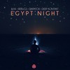 Egypt Night - Jilax&Djapatox&Deep Kontakt