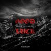 Good Luck - Dok2 (도끼)&더 콰이엇 (The Quiett)