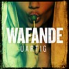 Uartig - Wafande