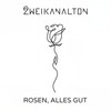 Rosen, Alles Gut (Radio Edit) - Zweikanalton