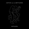 Kathleen - Catfish And The Bottlemen