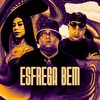 ESFREGA BEM (Explicit) - Mc Bekka&Mc Fuga&MK no Beat