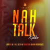 Nah Talk Riddim (Instrumental) - Ram Jam