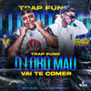 O Lobo Mau Vai Te Comer (Trap Funk|Explicit) - MC Buraga&DJ CARLOS MARTINEZ&TRATTO DE LA CALLE