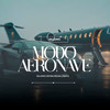 Modo AeroNave - NILLOMC&Mc RS&MC JVL&Pirata