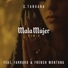Mala Mujer (Remix|Explicit) - C. Tangana&Farruko&French Montana