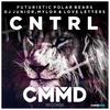 CNTRL (Original Mix) - Futuristic Polar Bears&DJ Junior (TW)&MylOK (TW)&LoveLetters